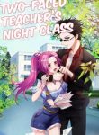 Two-Faced Teacher’s Night Class